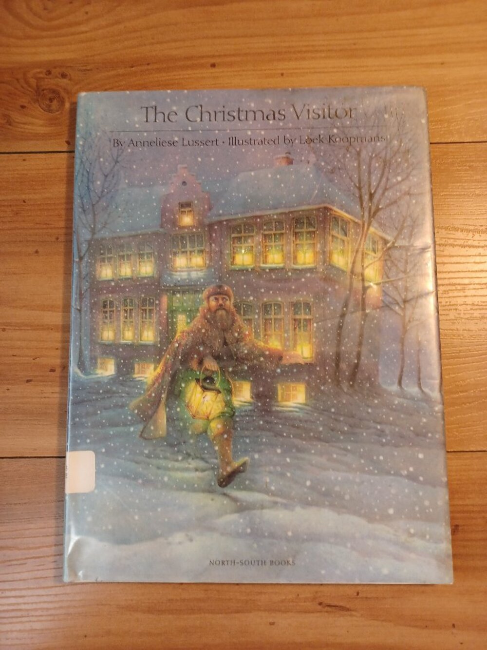 The Christmas Vistior Hardcover By Annellese Lussert Book